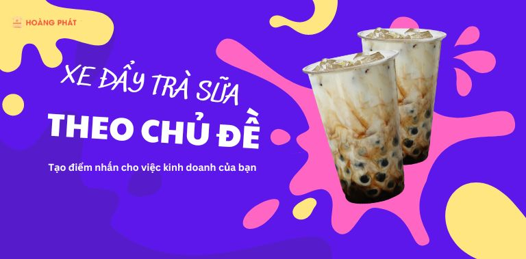 Xe đẩy trà sữa theo chủ đề - Tạo điểm nhấn cho việc kinh doanh của bạn