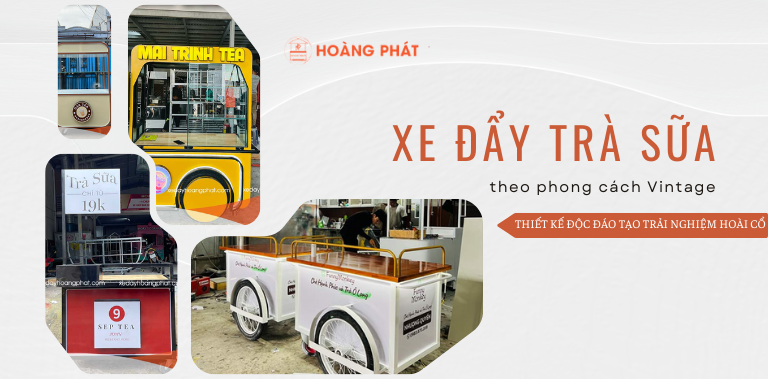 Xe đẩy trà sữa theo phong cách Vintage - Thiết kế độc đáo tạo trải nghiệm hoài cổ